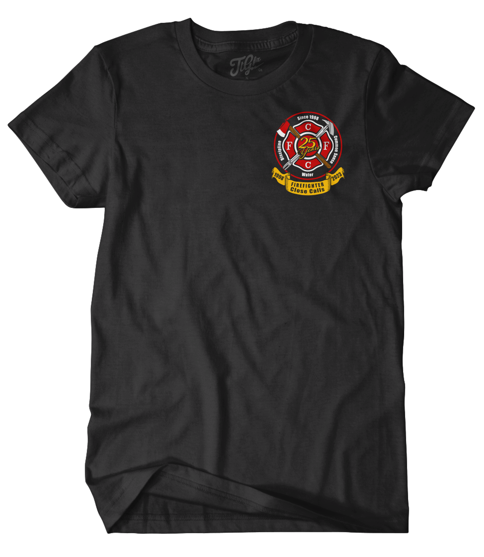 Firefighter Close Calls 25th Anniversary Tee – TenThreeGraphics.com