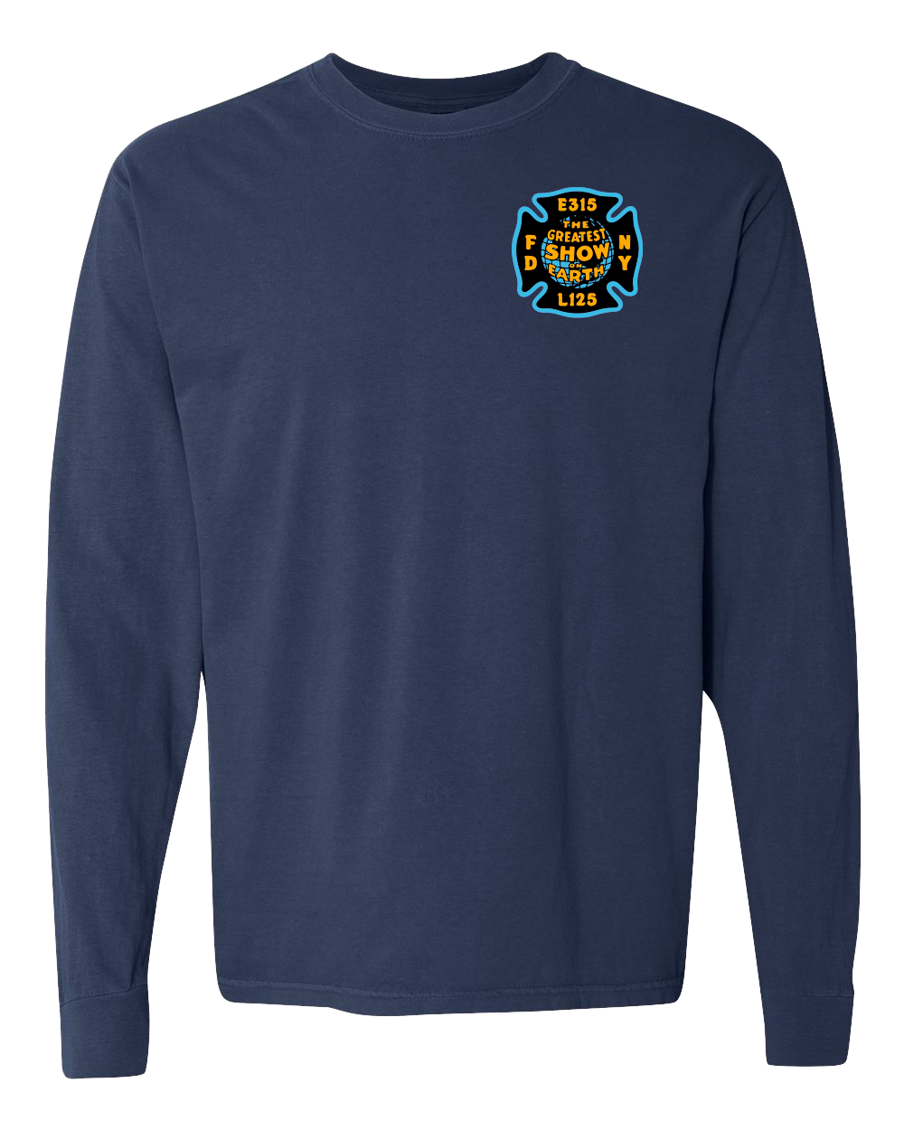 FDNY® E315 L125 " Greatest Show On Earth " Long Sleeve