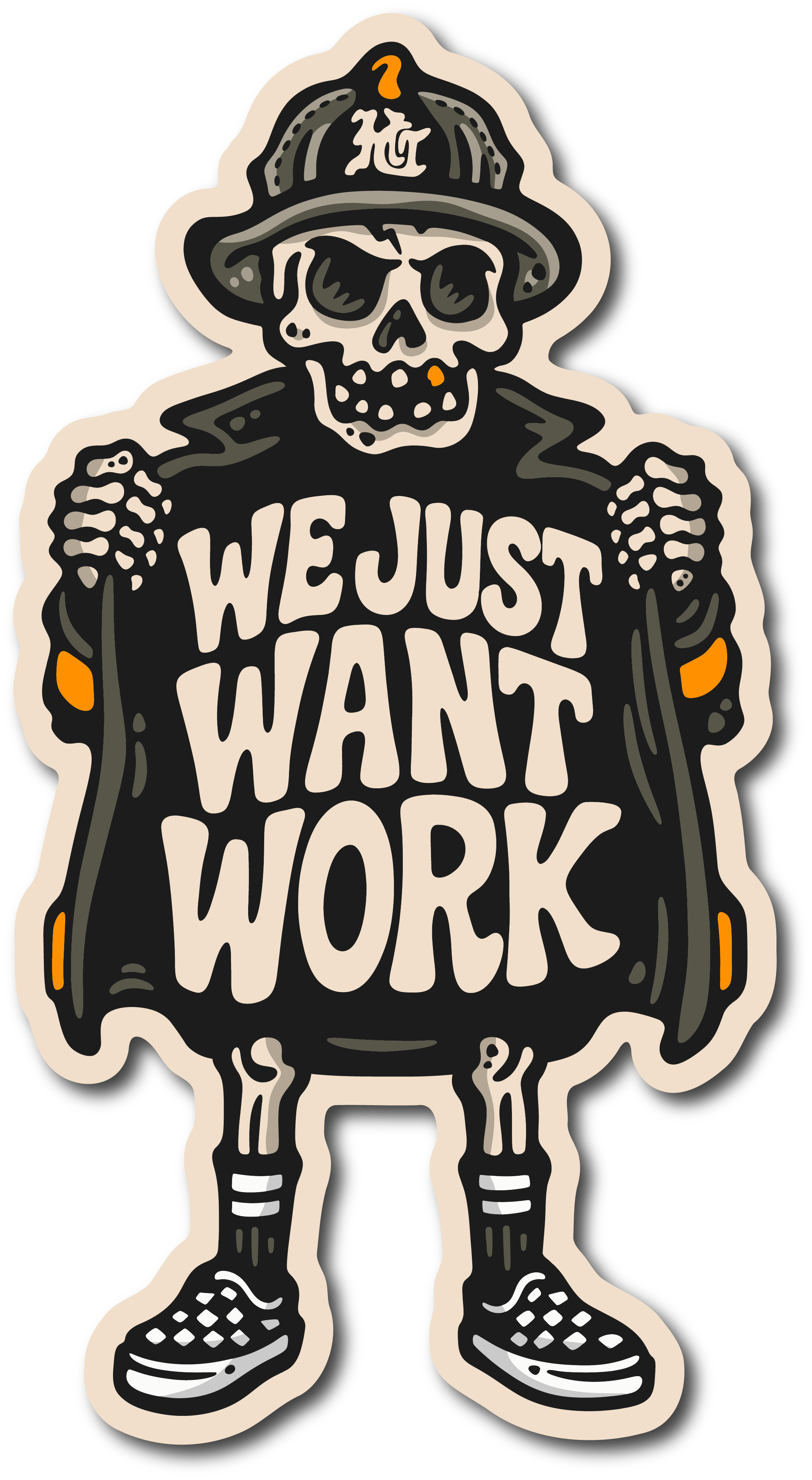 We Just Want Work 2
