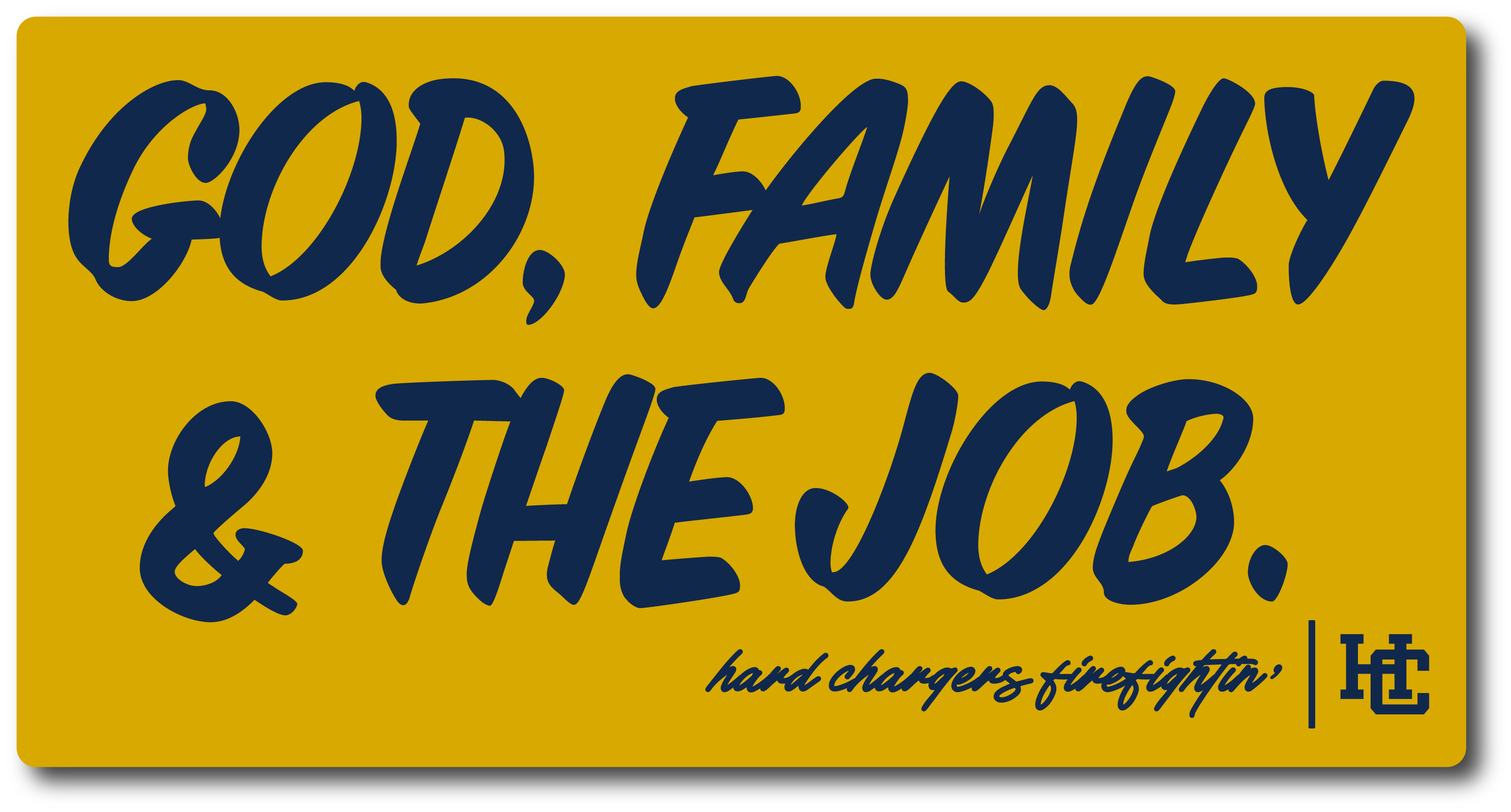H.C. God, Family, The Job Decal