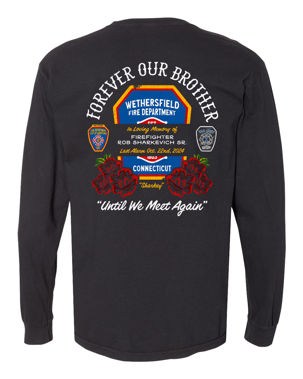 FF Rob Sharkey Sr. Memorial Long Sleeve