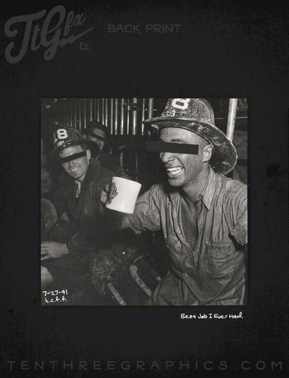 Best Job I Ever Had Tee