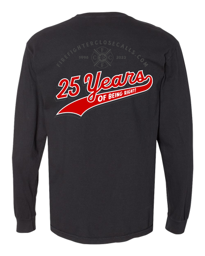 Firefighter Close Calls 25th Anniversary Long Sleeve