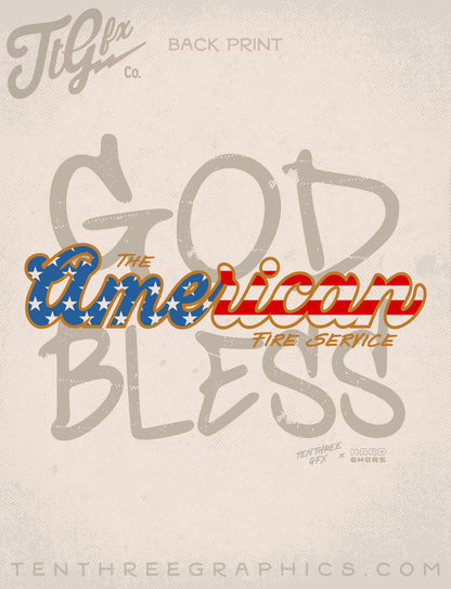 God Bless The American Fire Service Tee