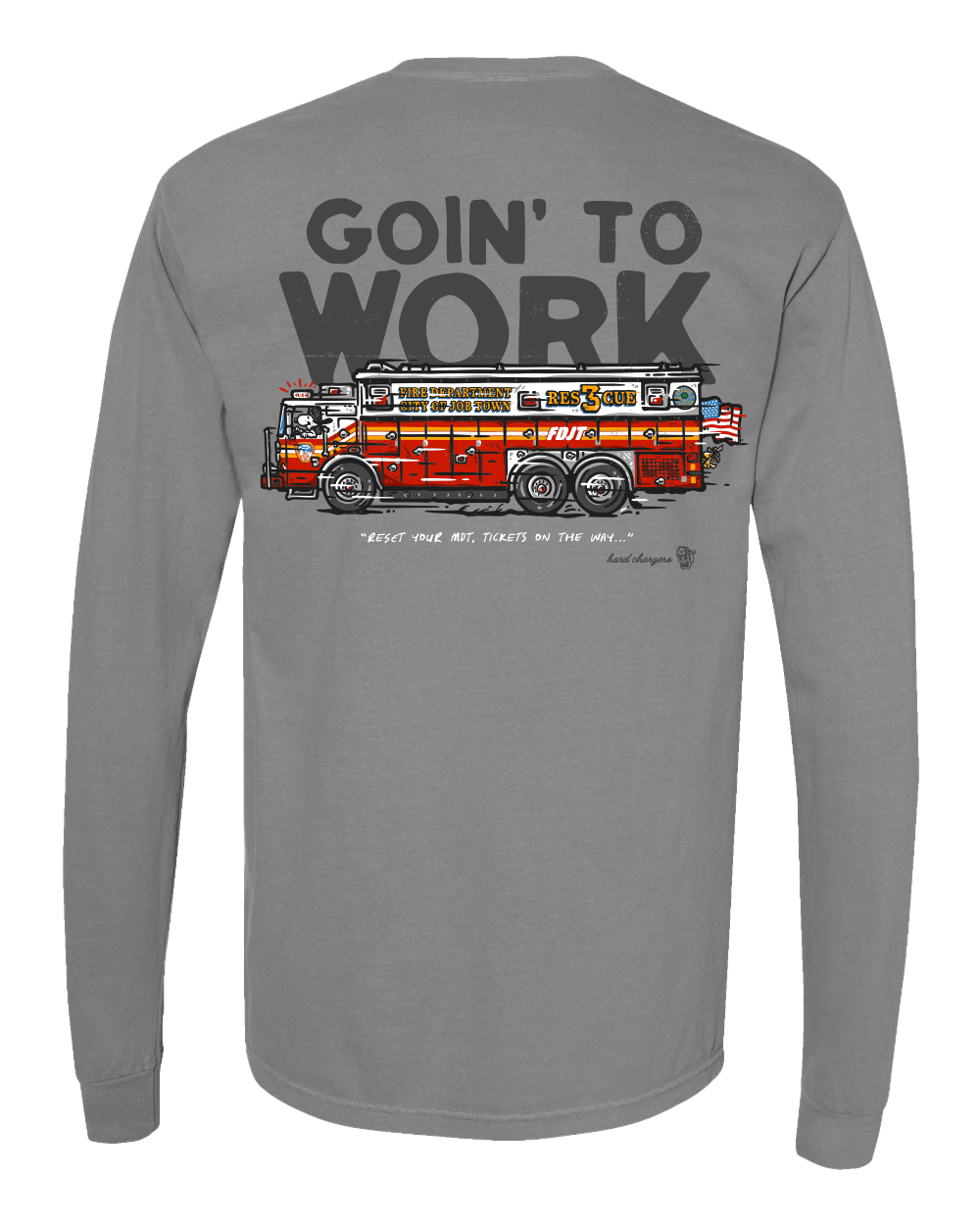 Goin' to Work Long Sleeve