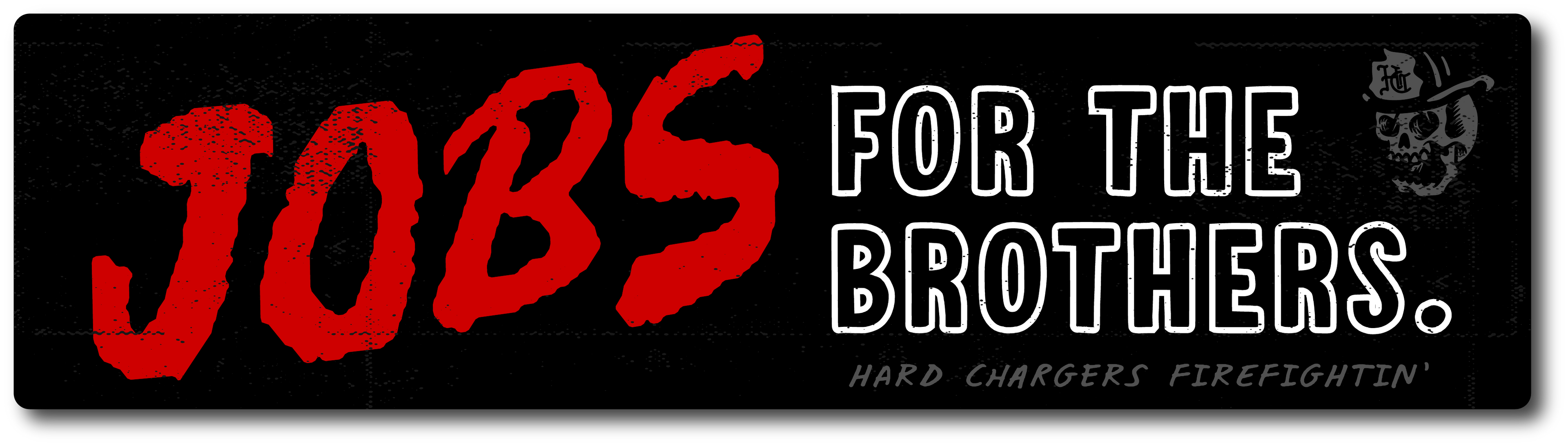 Jobs For Brothers Decal