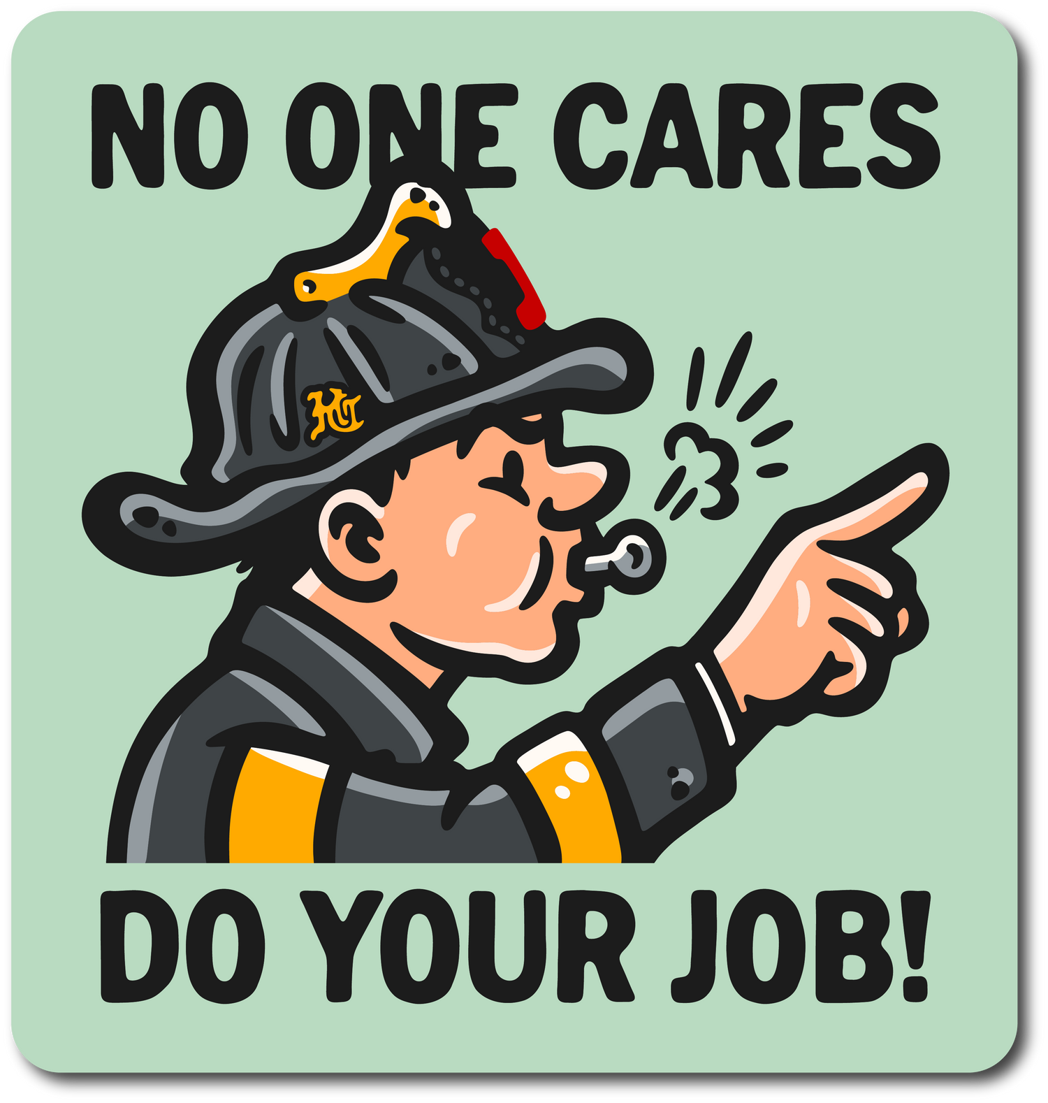 No One Cares Decal