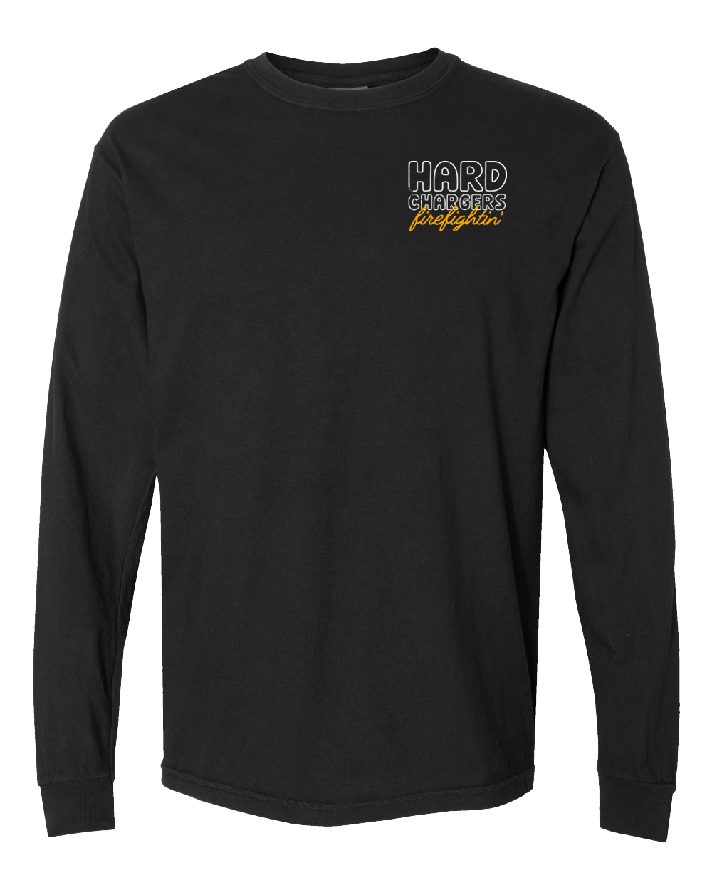 Hard Chargers Run All Night Long Sleeve