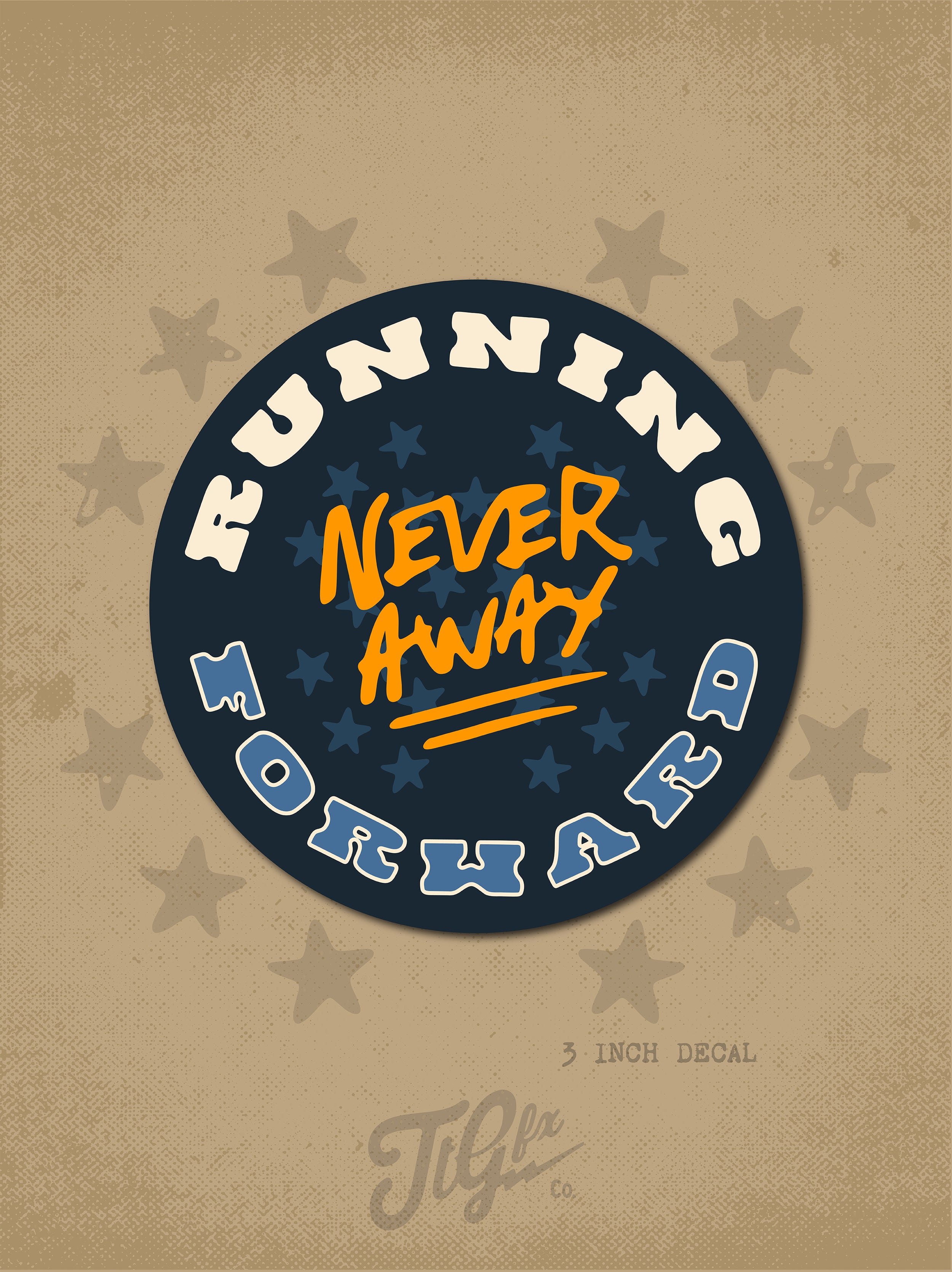 Running Forward Never Away Decal – TenThreeGraphics.com