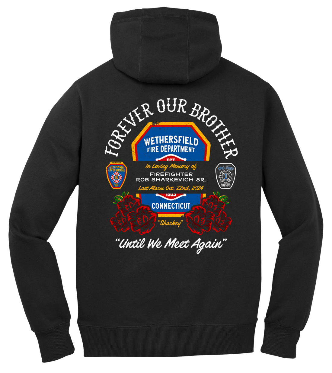 FF Rob Sharkey Sr. Memorial Hoodie