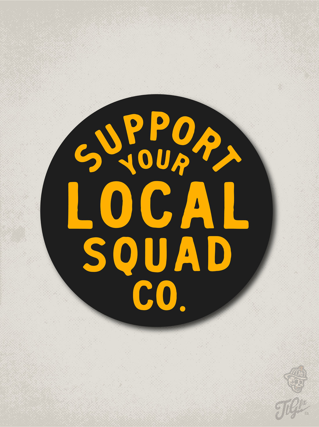 Support Your Local Squad Co. Decal