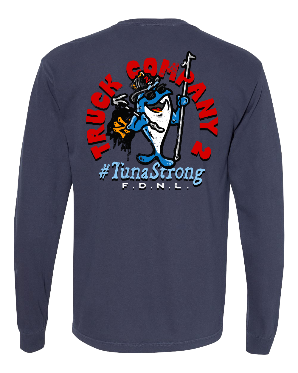 NLFD &quot; Tuna Strong &quot; Long Sleeve