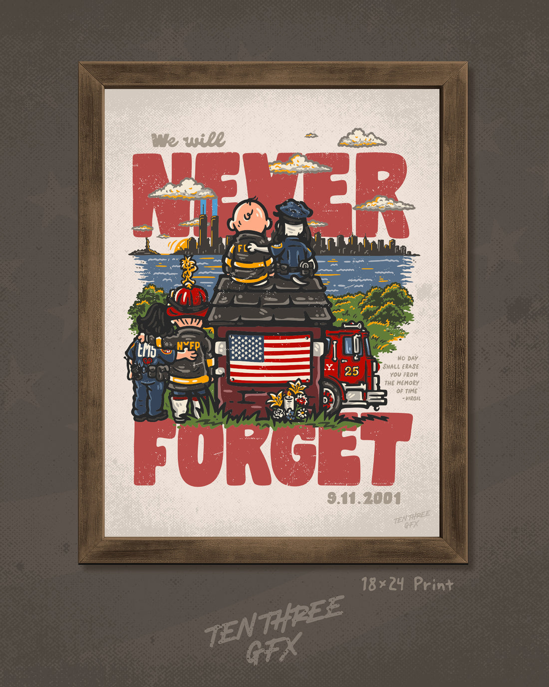 We Will Never Forget 25 Years Print