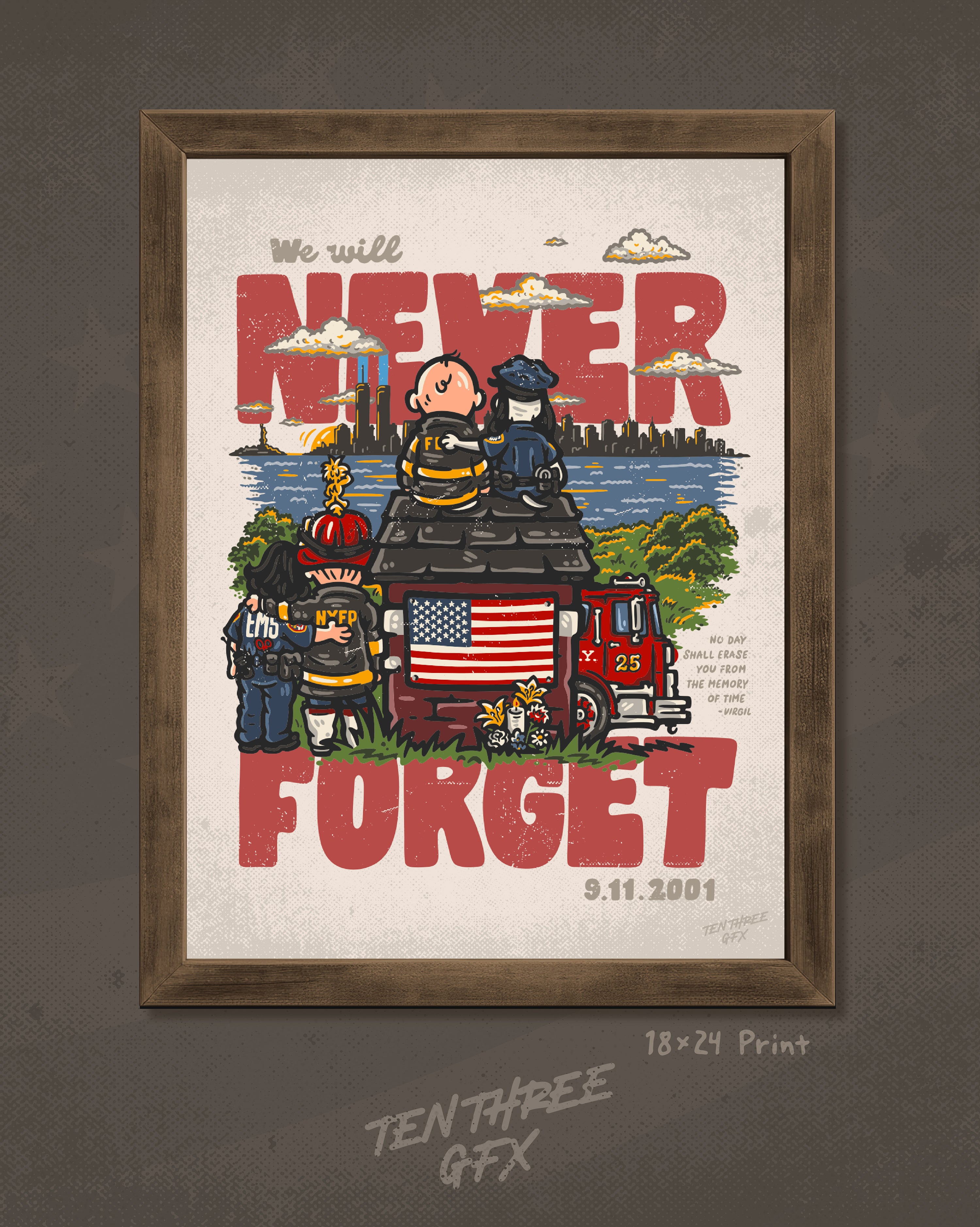 We Will Never Forget 25 Years Print