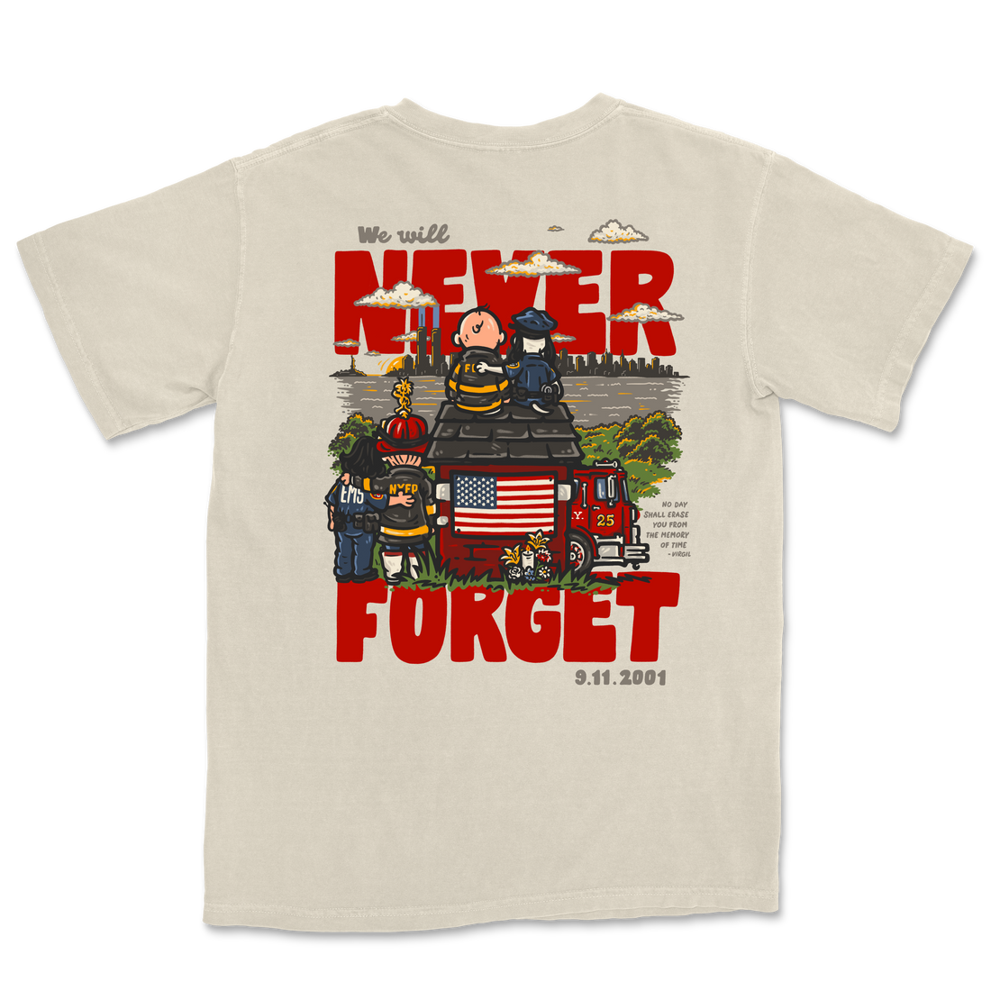 We Will Never Forget 25 Years Tee