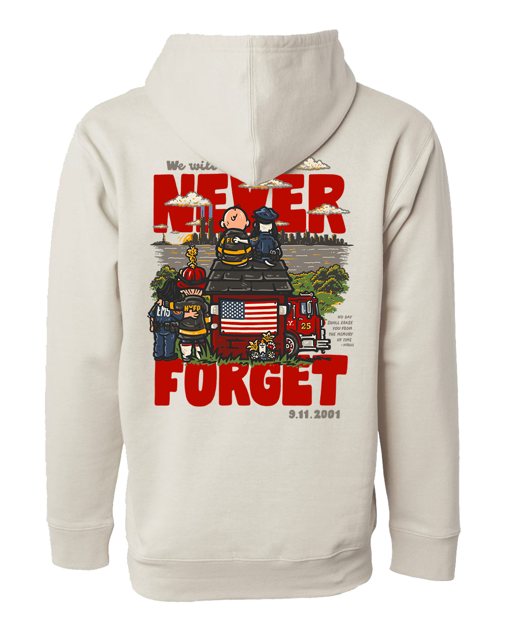 We Will Never Forget 25 Years Hoodie