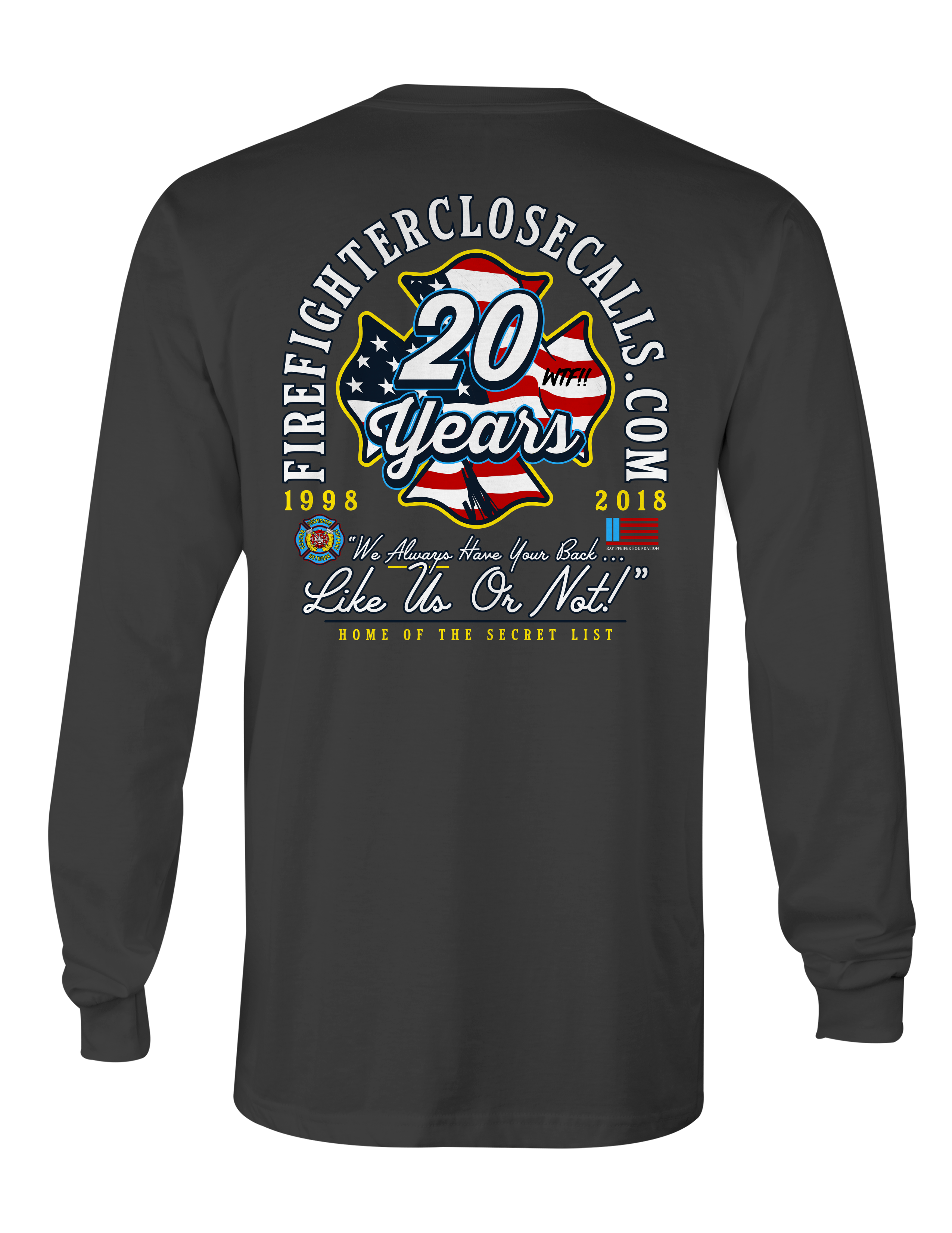 FireFightersclosecalls.com 20th Anniversary Charity Tee Long Sleeve