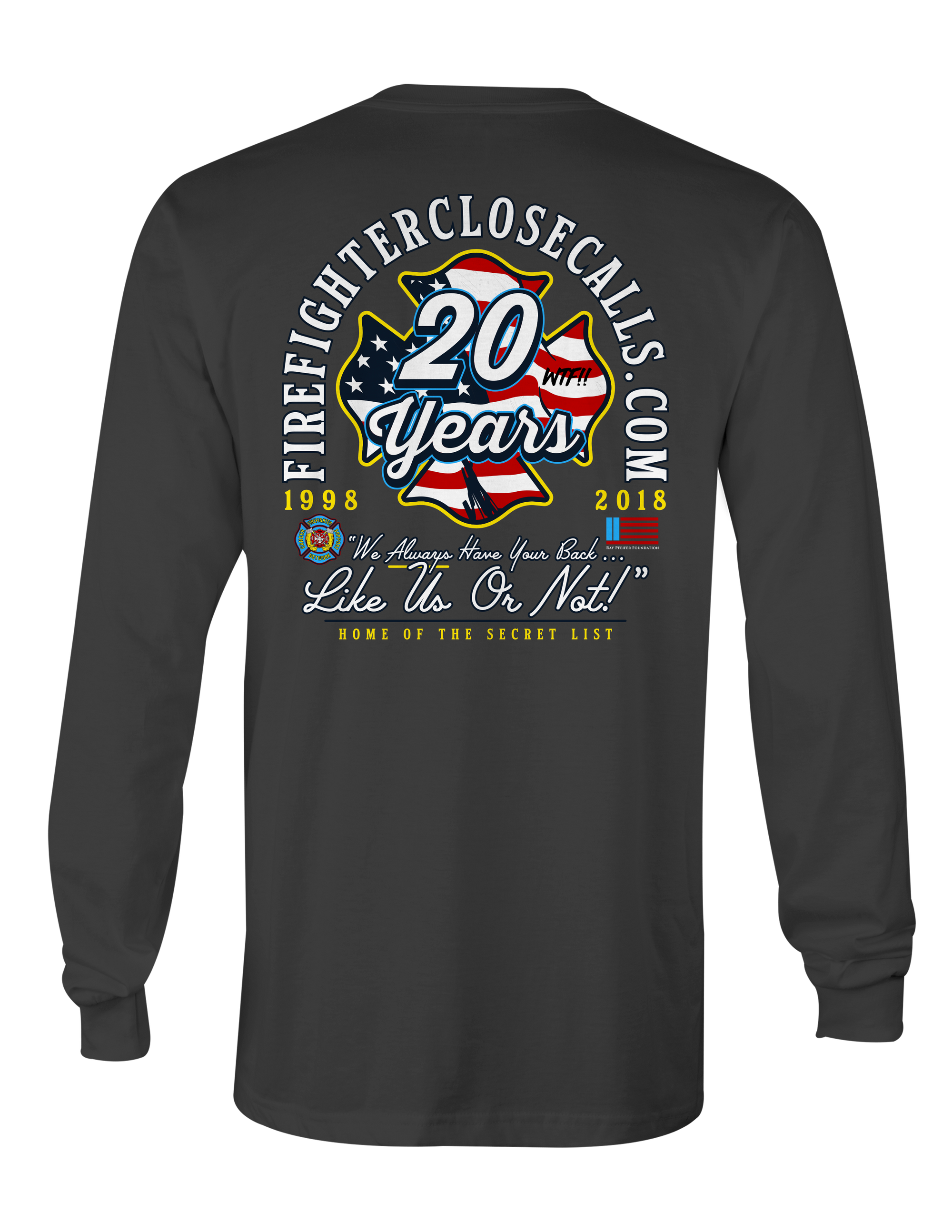 FireFightersclosecalls.com 20th Anniversary Charity Tee Long Sleeve