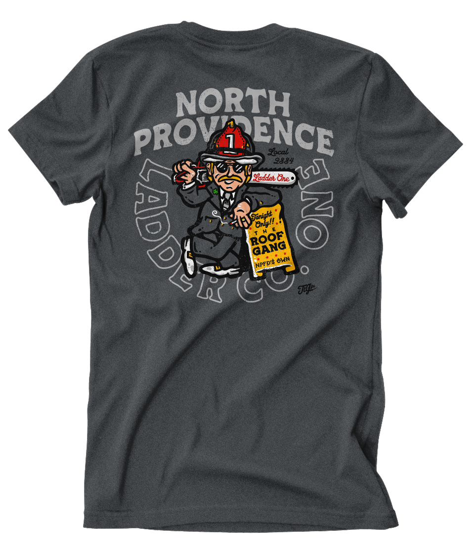 North Providence (RI) Ladder 1 "Roof Gang" Club Tee