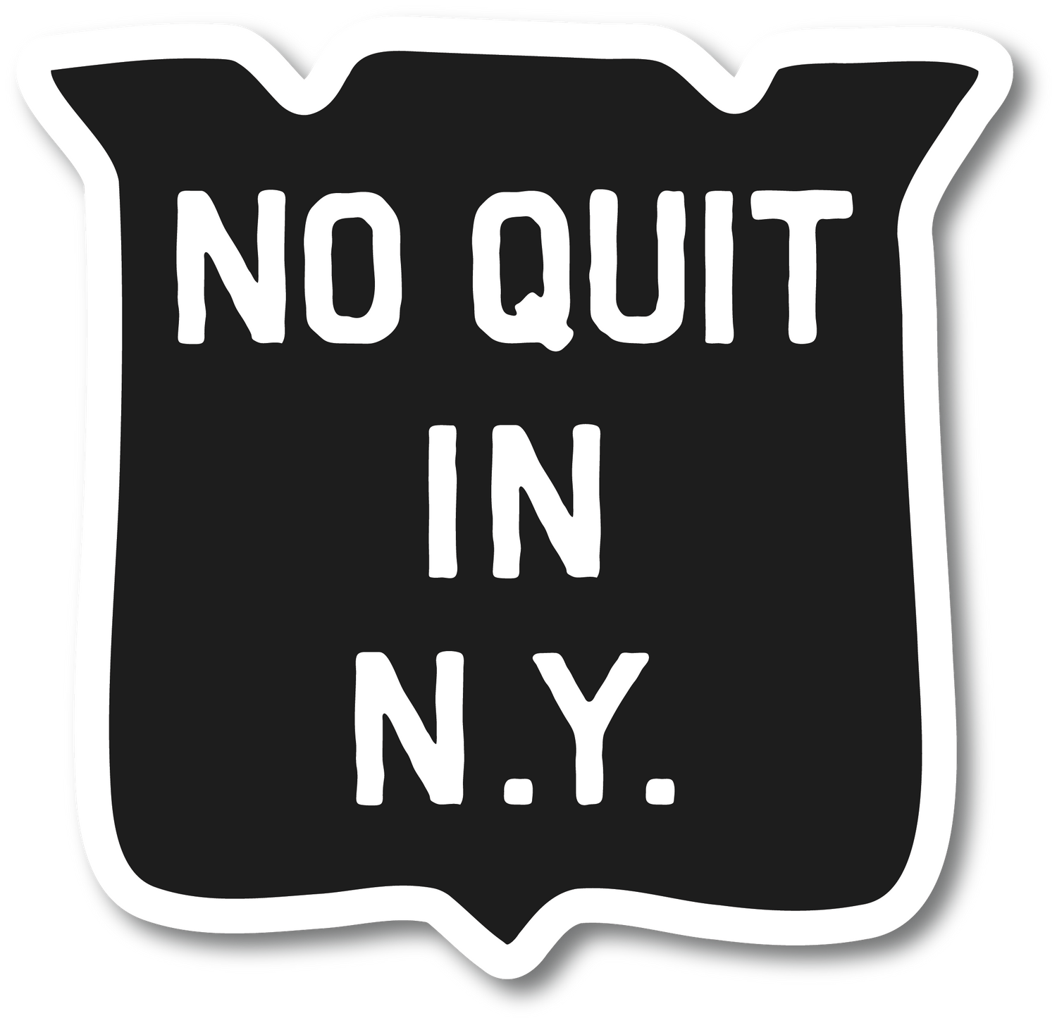 No Quit In NY Decal