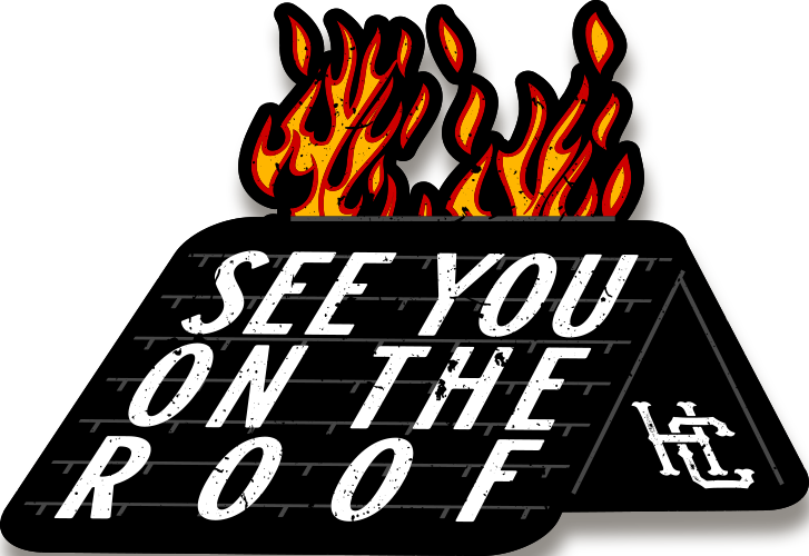 See You On The Roof Decal